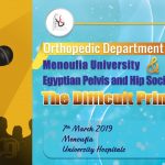 Orthopedic Dept. at Menoufia Uni. & Egyptian Pelvis and Hip Society (The Difficult Primary THA)