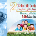2nd Scientific Conference of Nephrology Unit - Pediatric Dept., Mansoura Uni.
