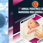 2nd Annual Pediatrics Conference of Mansoura New General Hospital