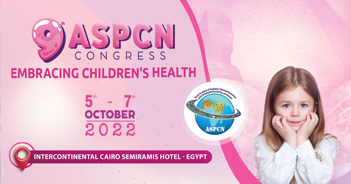 9th Arab Society Pediatric Clinical Nutrition Congress ASPCN