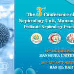 3rd Scientific Conference of Nephrology Unit - Pediatric Dept., Mansoura Uni.