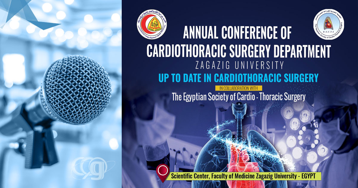 Annual Conference of Cardiothoracic Surgery Dept. Zagazig Uni.