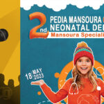 2nd Pedia Mansoura Conference, Neonatal Dept. Mansoura Specialized Hosp.