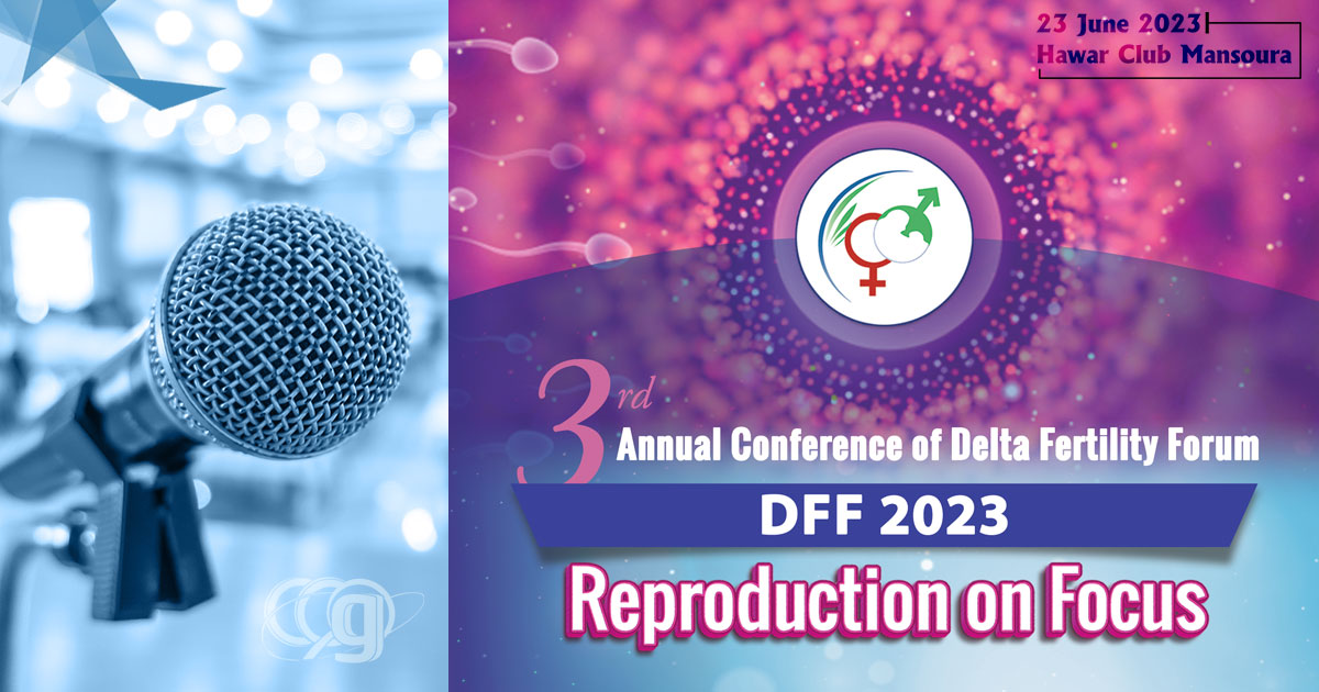 3rd Annual Conference of Delta Fertility Forum | DFF 2023