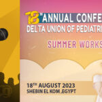 18th Annual Conference of Delta Union of Pediatrics (DUP) Summer Workshop
