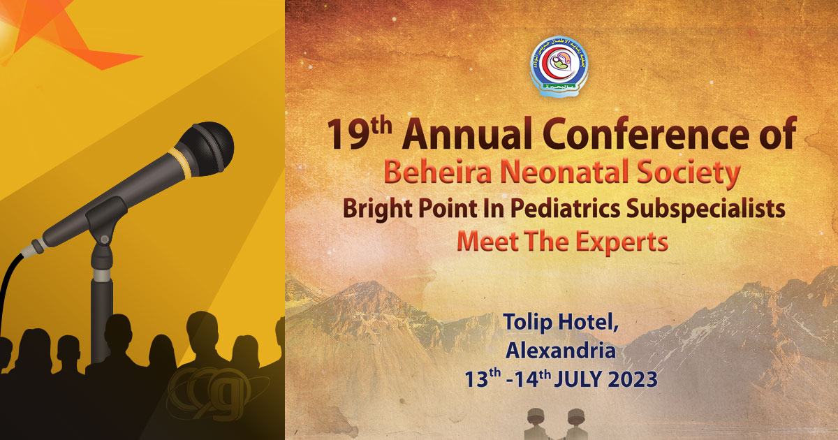 19th Annual Conference of Beheira Neonatal Society