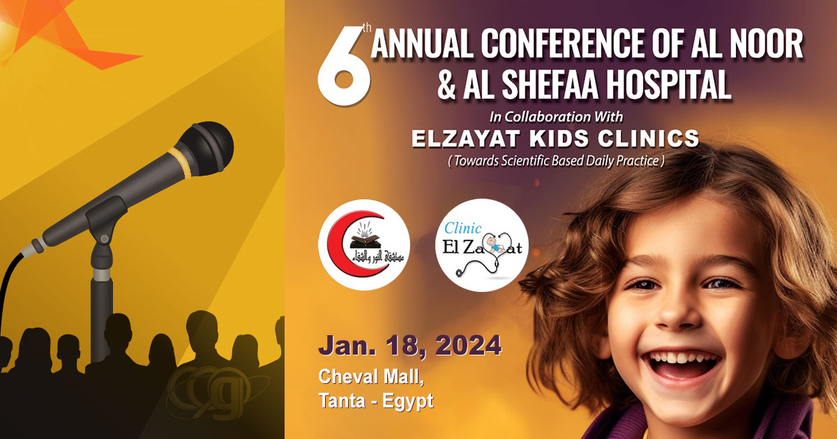 6th Annual Conference of Al-Noor & Al-Shefaa Hospital