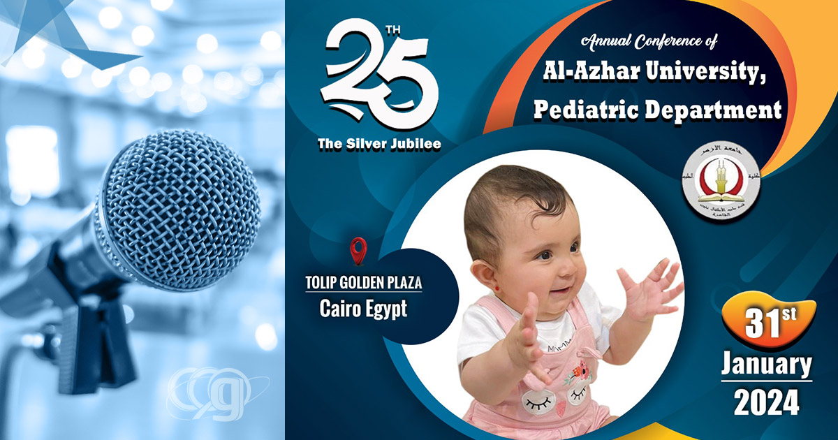 25th Annual Conference of Al-Azhar University, Pediatric Department