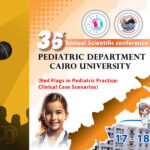36th Annual Scientific Conference of Pediatric Department, Cairo University