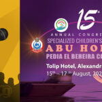 15th Annual Congress of Specialized Children's Hospital Abu Homos Pedia El Beheira Congress