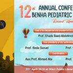 12th Annual Conference of Benha Pediatric Department