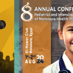 8th Annual Conference of Pediatrics and Intensive Care Department of Mansura Health Insurance Hospital