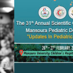 31st Annual Scientific Conference of Mansoura Pediatric Department
