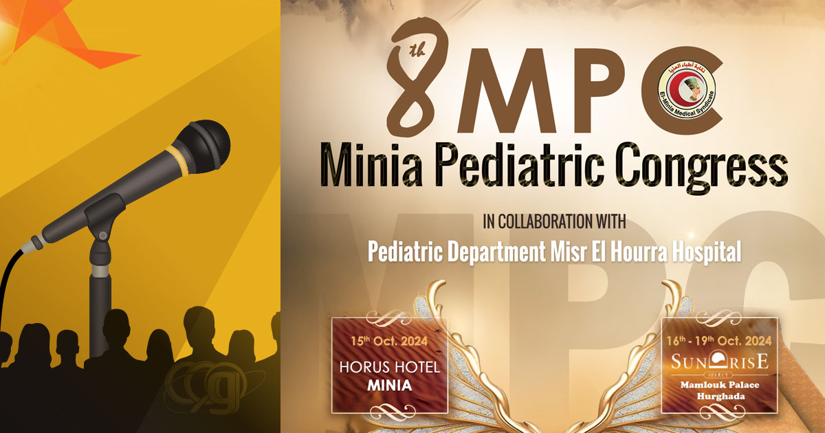 8th Minia Pediatric Congress [MPC]