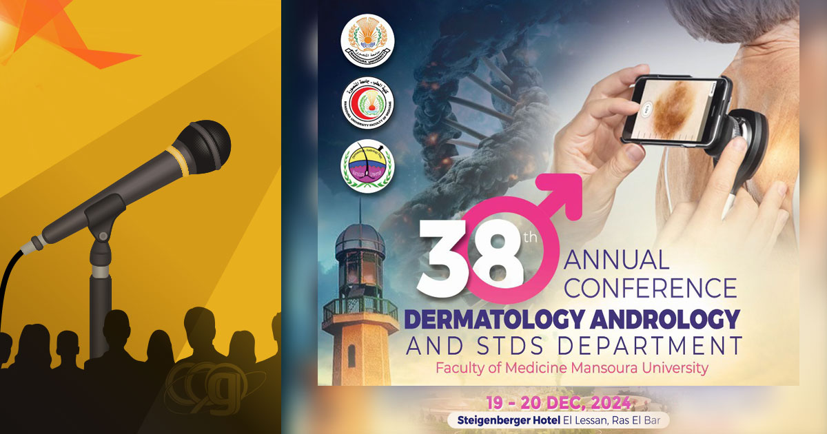 38th Annual Conference of Dermatology Andrology and STDS Department. Faculty of Medicine Mansoura Uni.