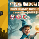 4th Pedia Mansoura Conference, Neonatal Dept. Mansoura Specialized Hosp.