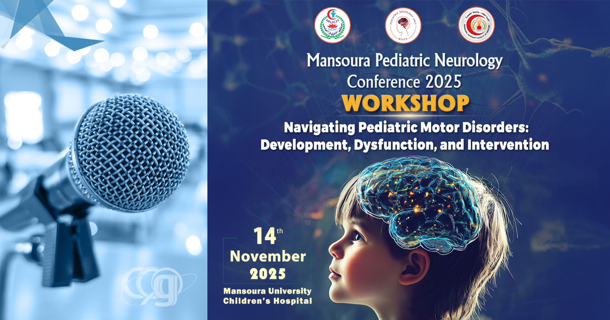 Workshop | Mansoura Pediatric Neurology Conference 2025
