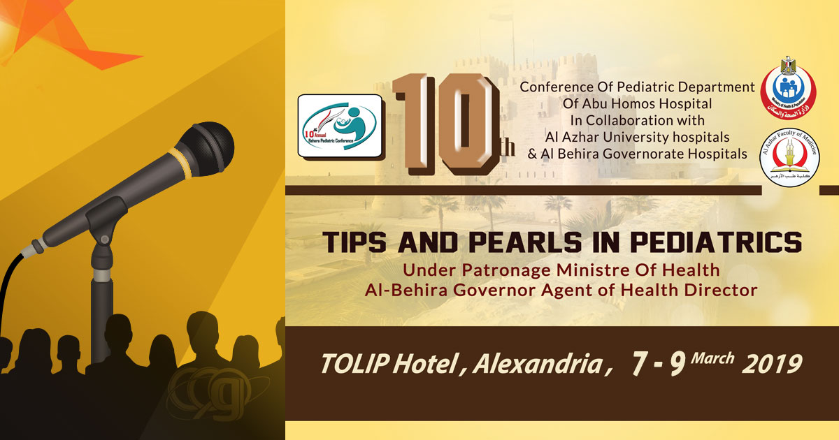 10th Conference of Pediatric Department of Abo-Homos Hospital