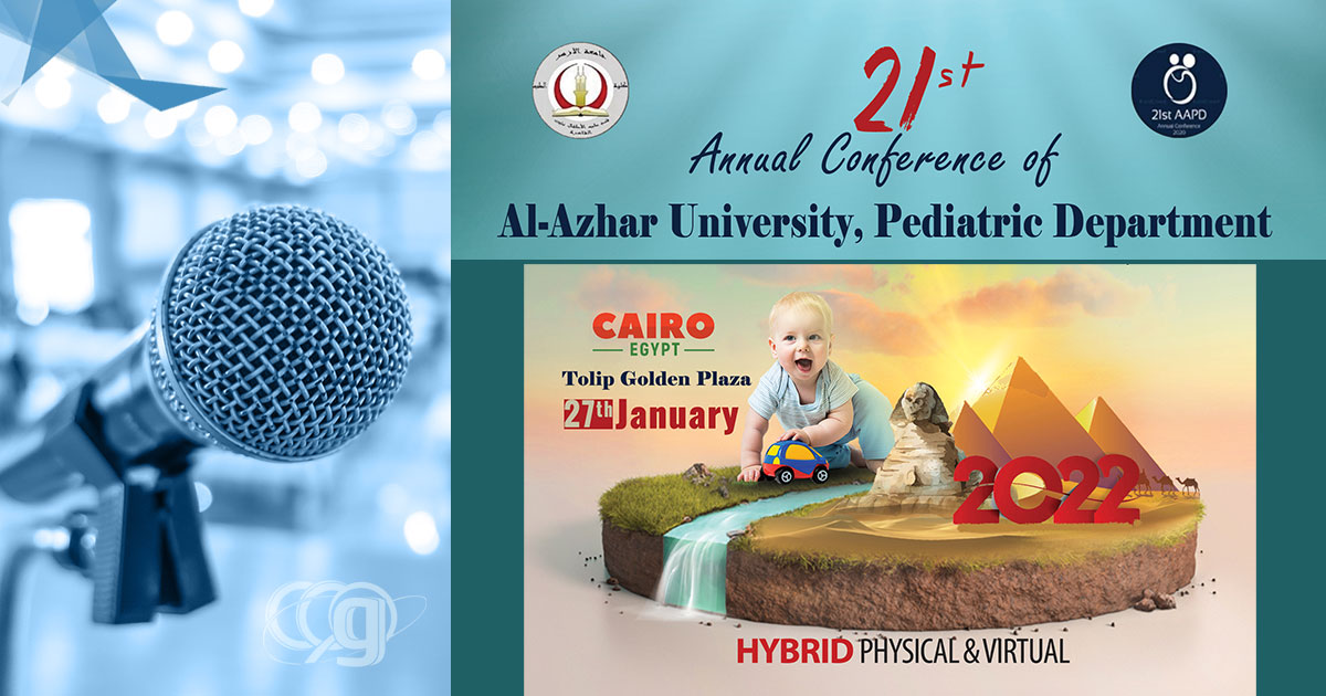 21st Annual Conference of Al-Azhar University Pediatrics Dept.