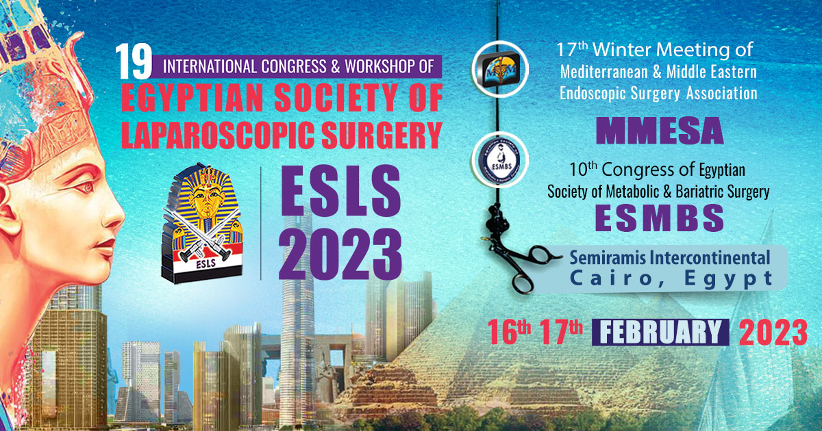 19th International Congress & Workshop of Egyptian Society of Laparoscopic Surgery [ESLS 2023]