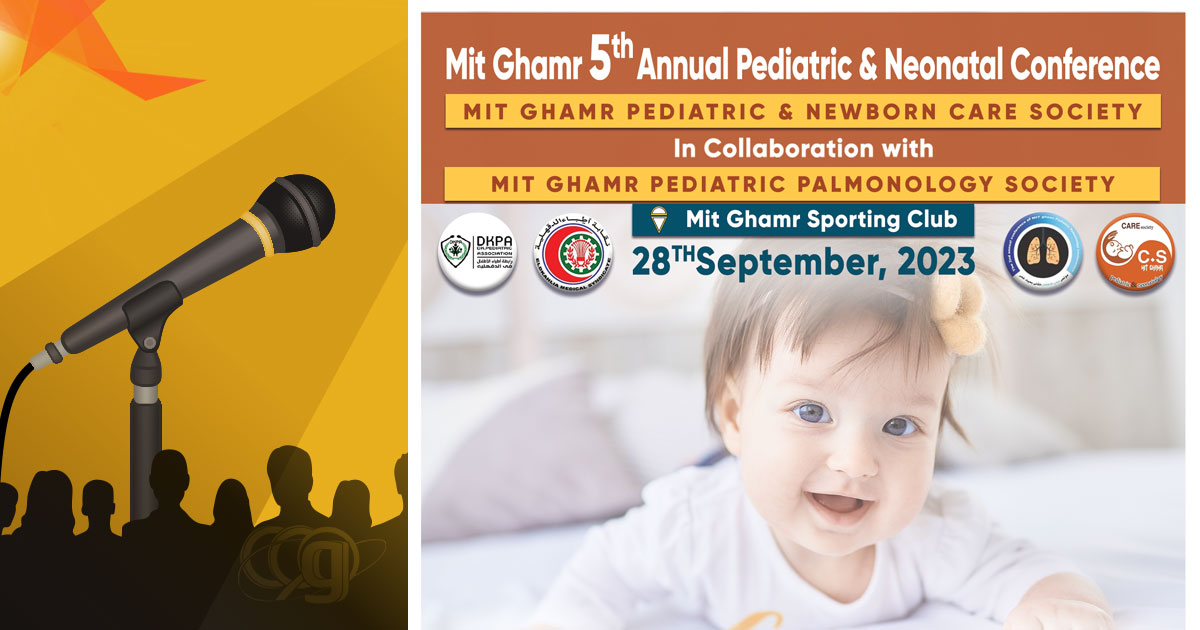Mit Ghamr 5th Annual Pediatric & Neonatal Conference