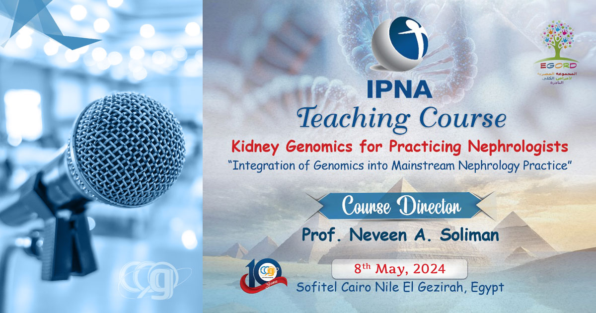 IPNA Teaching Course [Kidney Genomics for Practicing Nephrologists]
