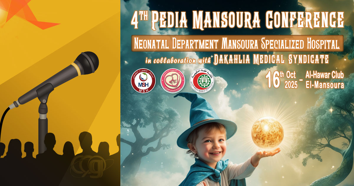 4th Pedia Mansoura Conference, Neonatal Dept. Mansoura Specialized Hosp.