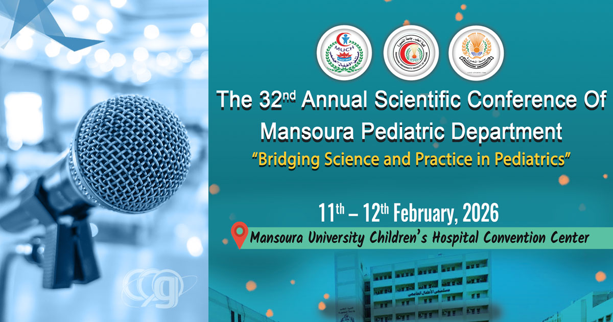 32nd Annual Scientific Conference of Mansoura Pediatric Department